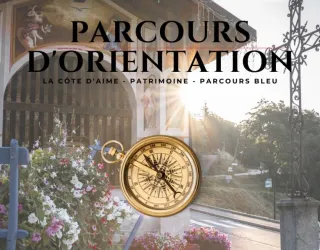 Parcours d'orientation patrimoine Côte d'Aime